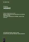Homilien zum Hexateuch in Rufins Übersetzung. Teil 2: Die Homilien zu Numeri, Josua und Judices (eBook, PDF)