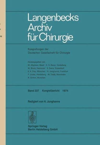 Verhandlungen der Deutschen Gesellschaft für Chirurgie: Tagung vom 8. bis 11. Mai 1974 (eBook, PDF) Verhandlungen der Deutschen Gesellschaft für Chirurgie: Tagung vom 8. bis 11. Mai 1974 (eBook, PDF)