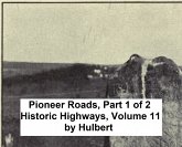 Pioneer Roads, Part 1 of 2 (eBook, ePUB)