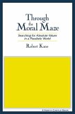 Through the Moral Maze (eBook, PDF)