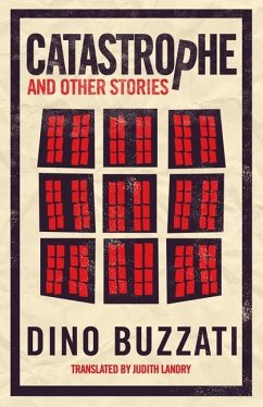 Catastrophe and Other Stories (eBook, ePUB) - Buzzati, Dino