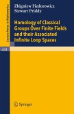 Homology of Classical Groups Over Finite Fields and Their Associated Infinite Loop Spaces (eBook, PDF)