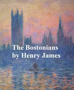 The Bostonians (eBook, ePUB) - James, Henry