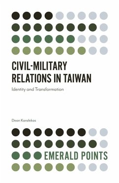 Civil-Military Relations in Taiwan (eBook, ePUB) - Karalekas, Dean