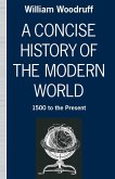 A Concise History of the Modern World (eBook, PDF)