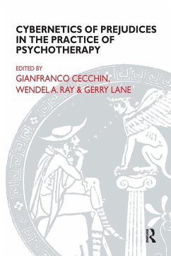 Cybernetics of Prejudices in the Practice of Psychotherapy (eBook, ePUB)