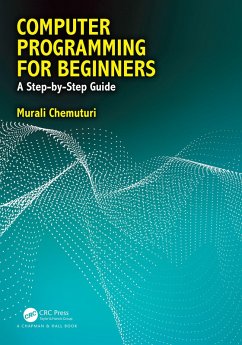 Computer Programming for Beginners (eBook, PDF) - Chemuturi, Murali