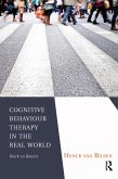 Cognitive Behaviour Therapy in the Real World (eBook, ePUB)