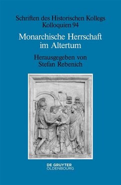 Monarchische Herrschaft im Altertum (eBook, ePUB)