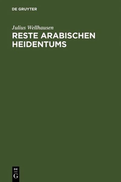 Reste arabischen Heidentums (eBook, PDF) Reste arabischen Heidentums (eBook, PDF)