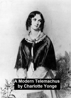 A Modern Telemachus (eBook, ePUB) - Yonge, Charlotte
