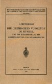 Die chemischen Vorgänge im Muskel und ihr Zusammenhang mit Arbeitsleistung und Wärmebildung (eBook, PDF)