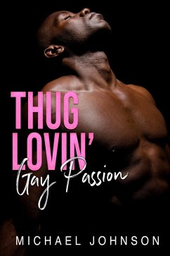 Cover Thug Lovin' Gay Passion (eBook, ePUB)