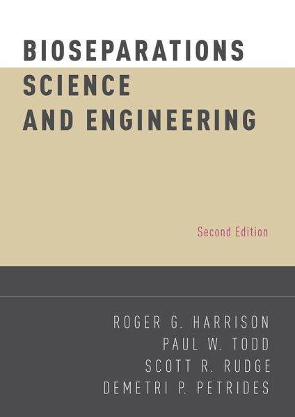 Bioseparations Science and Engineering (eBook, PDF)