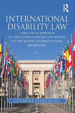 International Disability Law (eBook, PDF) - Pyaneandee, Coomara