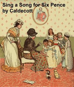 Sing a Song for Six Pence (eBook, ePUB) - Caldecott, Randolph