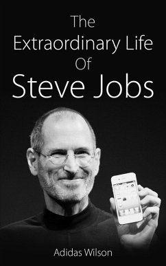 Cover The Extraordinary Life Of Steve Jobs (eBook, ePUB)