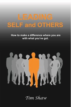 Leading Self and Others (eBook, ePUB) - Shaw, Tim