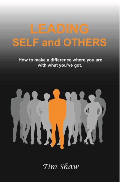 Leading Self and Others (eBook, ePUB) Leading Self and Others (eBook, ePUB)