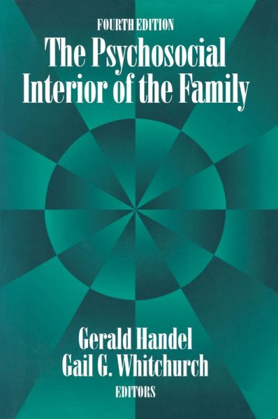 The Psychosocial Interior of the Family (eBook, ePUB) The Psychosocial Interior of the Family (eBook, ePUB)