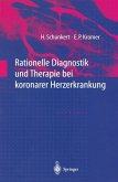 Rationelle Diagnostik und Therapie bei koronarer Herzerkrankung (eBook, PDF)
