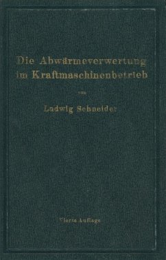 Cover Die Abwärmeverwertung im Kraftmaschinenbetrieb (eBook, PDF)
