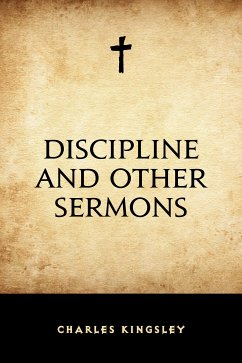 Discipline and Other Sermons (eBook, ePUB) - Kingsley, Charles