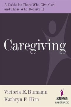 Caregiving (eBook, PDF) - Bumagin, Victoria; Hirn, Kathryn