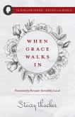 When Grace Walks In (eBook, ePUB)