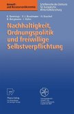 Nachhaltigkeit, Ordnungspolitik und freiwillige Selbstverpflichtung (eBook, PDF)