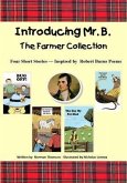Introducing Mr. B. The Farmer Collection (eBook, ePUB) Introducing Mr. B. The Farmer Collection (eBook, ePUB)