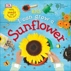 RHS I Can Grow A Sunflower (eBook, ePUB) - Royal Horticultural Society (DK Rights) (DK IPL)