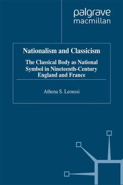 Nationalism and Classicism (eBook, PDF) - Leoussi, A.