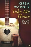 Take Me Home (Country Roads Series, #3) (eBook, ePUB)