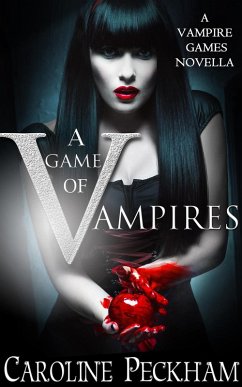 A Game of Vampires (eBook, ePUB) - Peckham, Caroline