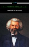 My Bondage and My Freedom (with an Introduction by James McCune Smith) (eBook, ePUB)