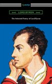 The Selected Poetry of Lord Byron (eBook, ePUB)