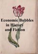 Economic Bubbles in History and Fiction... - Bild 1