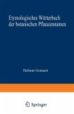 Etymologisches Wörterbuch der botanischen Pflanzennamen (eBook, PDF)