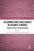 Dilemmas and Challenges in Islamic Finance (eBook, ePUB)