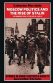 Moscow Politics and The Rise of Stalin (eBook, PDF)