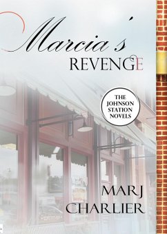 Marcia's Revenge (The Johnson Station Novels) (eBook, ePUB) - Charlier, Marj