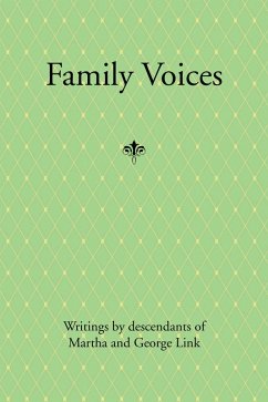 Family Voices (eBook, ePUB) - Link, George; Link, Martha
