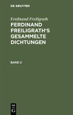 Ferdinand Freiligrath: Gesammelte Dichtungen. Band 2 (eBook, PDF)