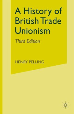 A History of British Trade Unionism (eBook, PDF) - Pelling, Henry