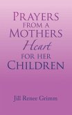 Prayers from a Mothers Heart for Her Children (eBook, ePUB)