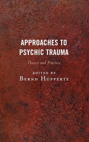 Approaches to Psychic Trauma (eBook, ePUB)