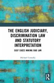 The Judiciary, Discrimination Law and Statutory Interpretation (eBook, ePUB)