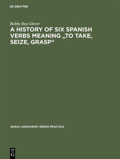A history of six Spanish verbs meaning  A history of six Spanish verbs meaning