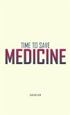 Time to Save Medicine (eBook, ePUB)